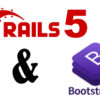 Rails5 & Bootstarp4